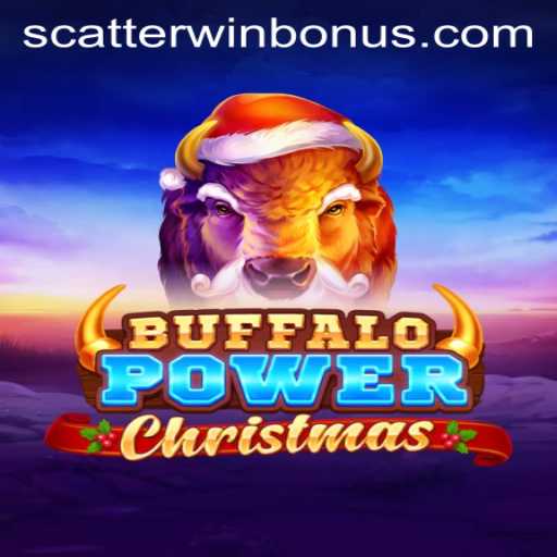 Discover the Thrilling World of Buffalo Power Christmas and SCATTERWIN